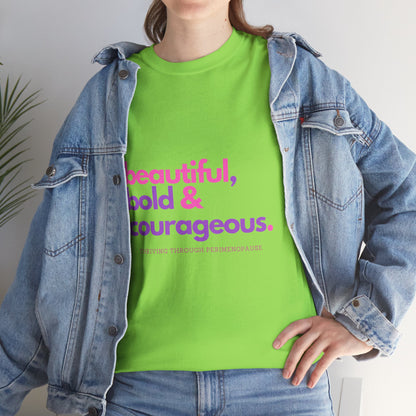 "Beautiful, Bold and Courageous"