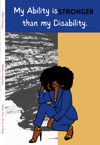 My Ability is STRONGER than my disability (Blue)