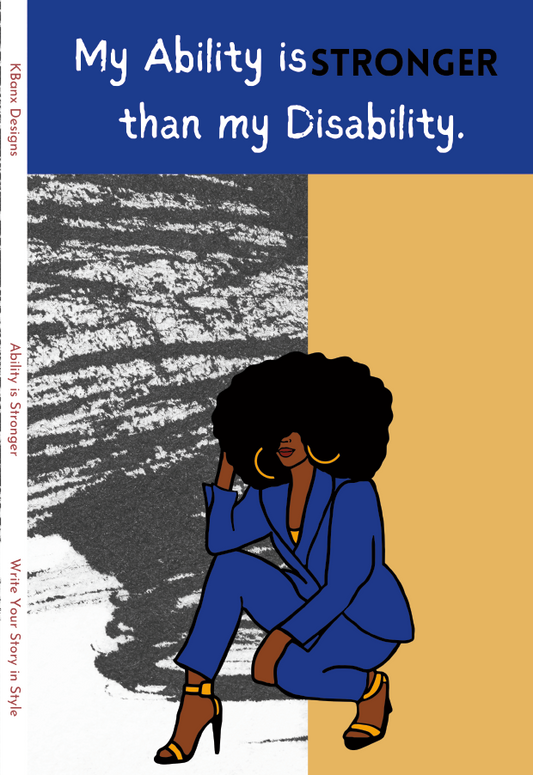 My Ability is STRONGER than my disability (Blue)
