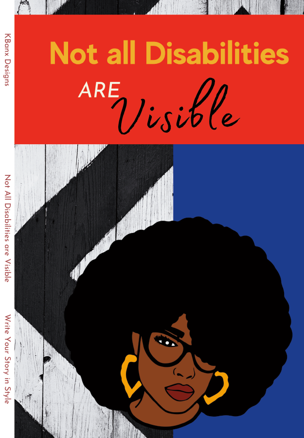 Not all Disabilities are Visible