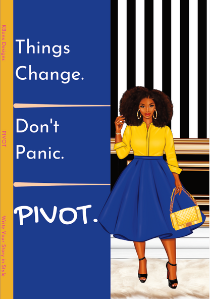 Things Change. Don't Panic. PIVOT. (Navy Blue/Yellow)